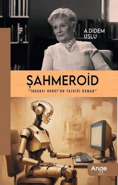 Sahmeroid - Insansi Robotun Yazdigi Roman