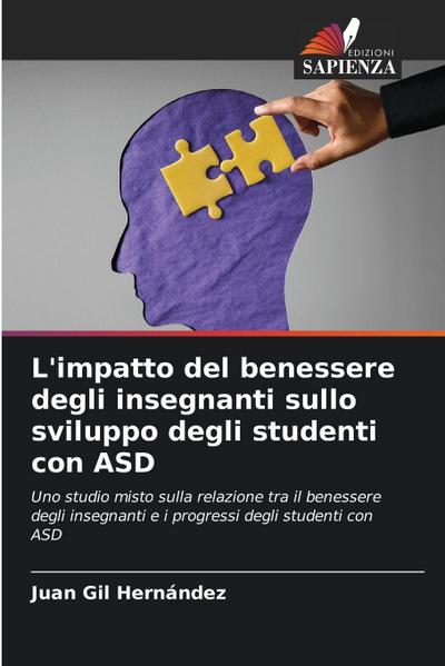 L’impatto del benessere degli insegnanti sullo sviluppo degli studenti con ASD