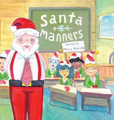 Santa Manners - How to stay on Santa’s good list every day of the year!