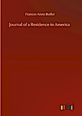 Journal of a Residence in America
