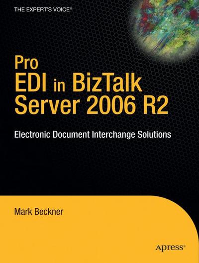 Pro EDI in BizTalk Server 2006 R2