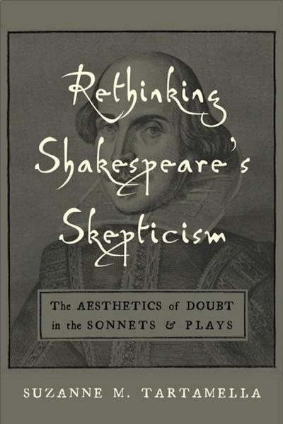 Rethinking Shakespeare’s Skepticism