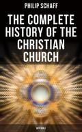 The Complete History of the Christian Church (With