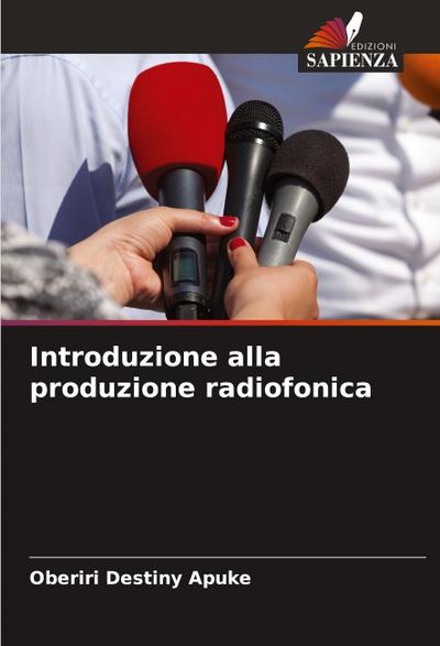 Introduzione alla produzione radiofonica