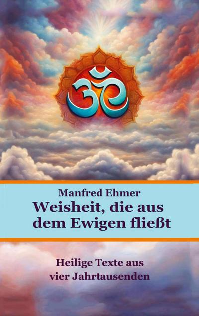 Weisheit, die aus dem Ewigen fließt
