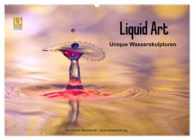 Liquid Art - Unique Wasserskulpturen (Wandkalender 2024 DIN A2 quer), CALVENDO Monatskalender