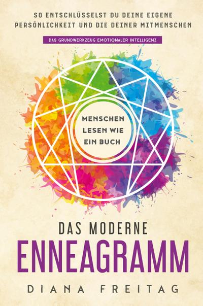 Das moderne Enneagramm - Menschen lesen wie ein Buch