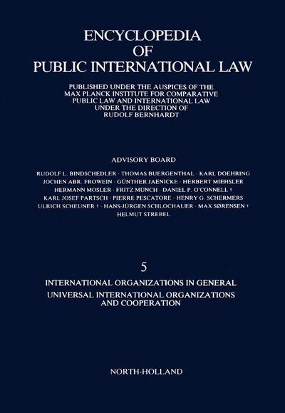 International Organizations in General Universal International Organizations and Cooperation