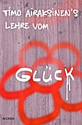 Timo Airaksinen’s Lehre vom Glück