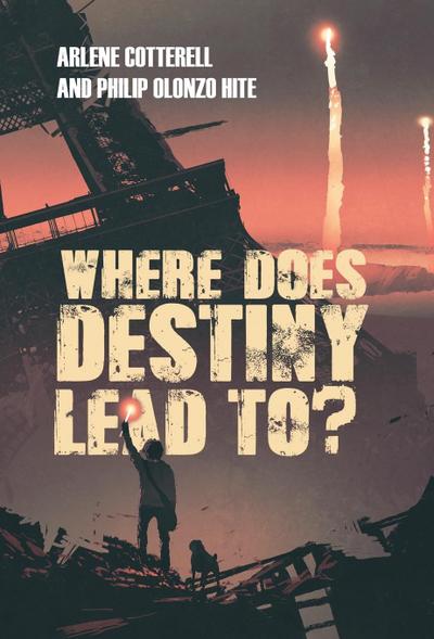 Where Does Destiny Lead to?