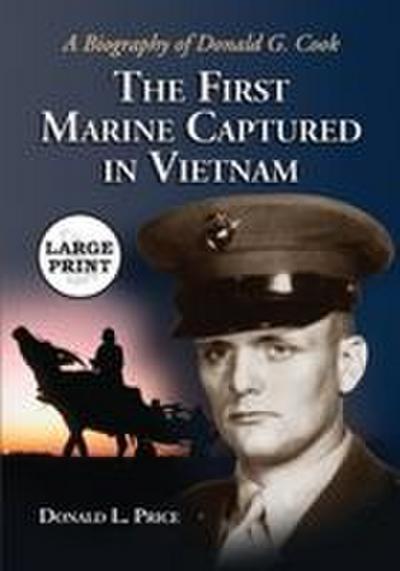 The First Marine Captured in Vietnam