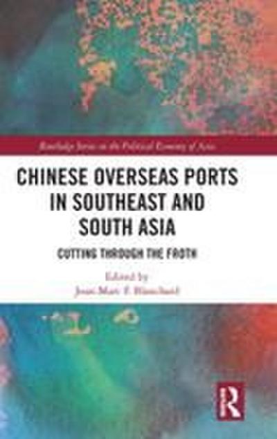Chinese Overseas Ports in Southeast and South Asia