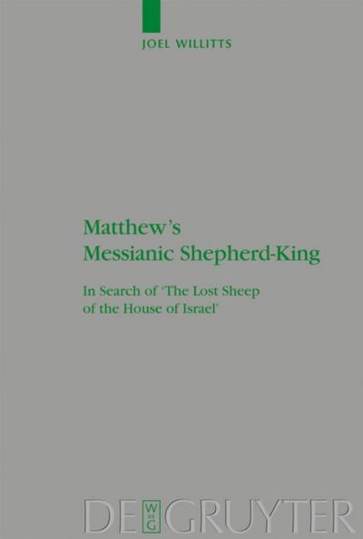 Matthew’s Messianic Shepherd-King