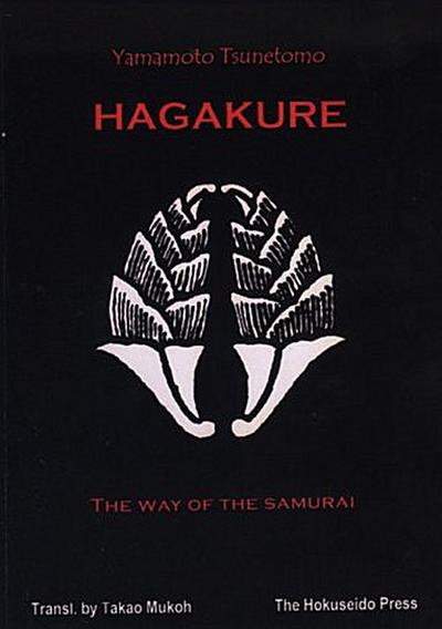The Hagakure - The Way of the Samurai