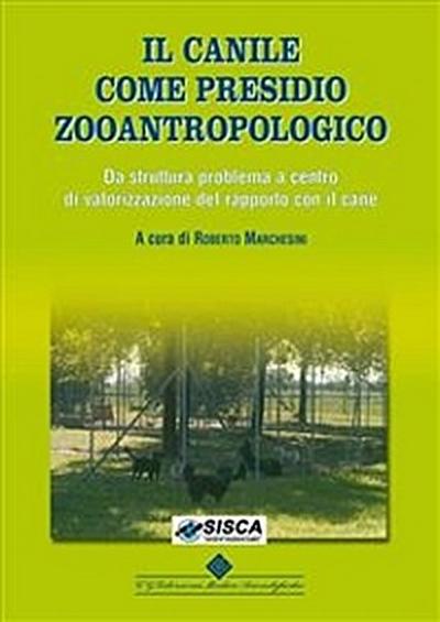 Il canile come presidio zooantropologico