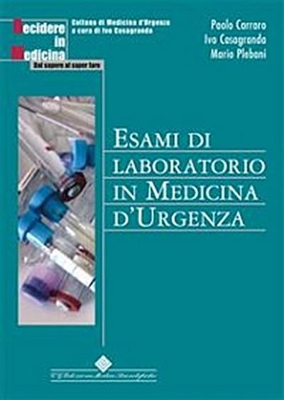 Esami di laboratorio in medicina d’urgenza