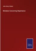 Mistakes Concerning Repentance