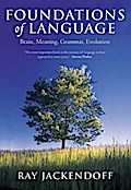 Foundations of Language Brain, Meaning, Grammar, Evolution (Paperback)