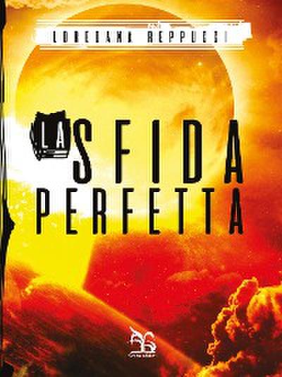 La sfida perfetta