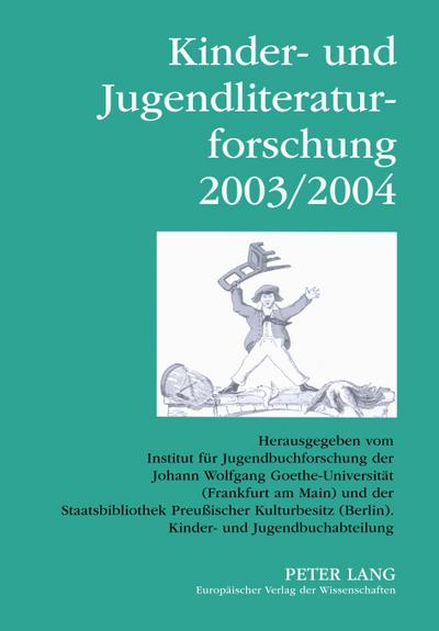 Kinder- und Jugendliteraturforschung 2003/2004