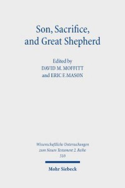 Son, Sacrifice, and Great Shepherd