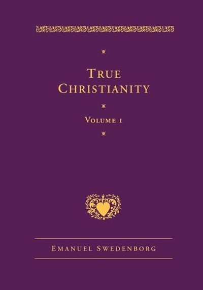 True Christianity Volume 1