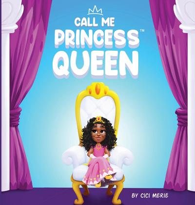Call Me Princess Queen