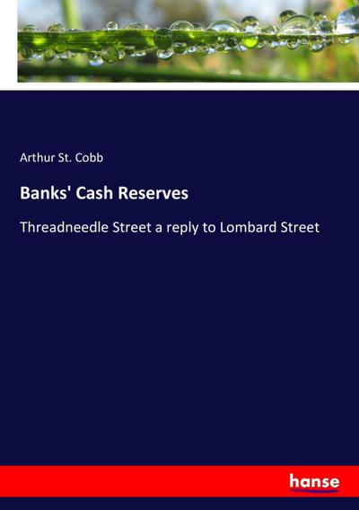 Banks’ Cash Reserves
