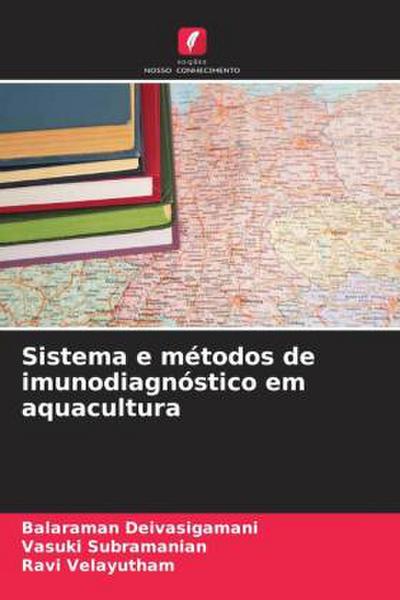 Sistema e métodos de imunodiagnóstico em aquacultura