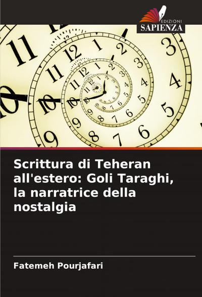 Scrittura di Teheran all’estero: Goli Taraghi, la narratrice della nostalgia