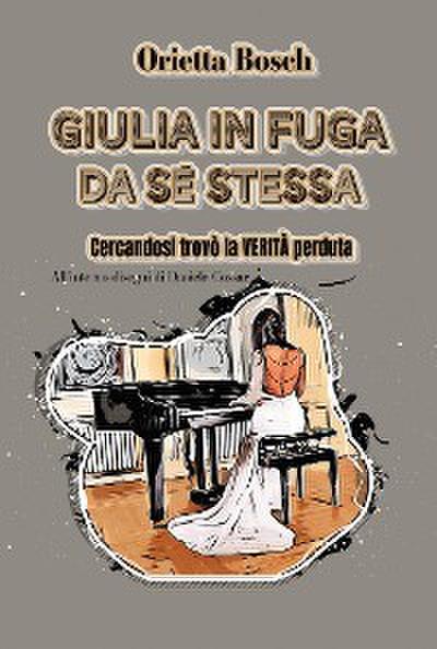Giulia in fuga da sé stessa