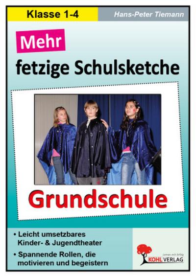 Mehr fetzige Schulsketche, Grundschule. Bd.2