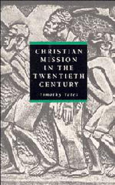 Chrisitian Mission in the Twentieth Century