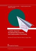 ’Leichte Sprache’ im Spiegel theoretischer und angewandter Forschung