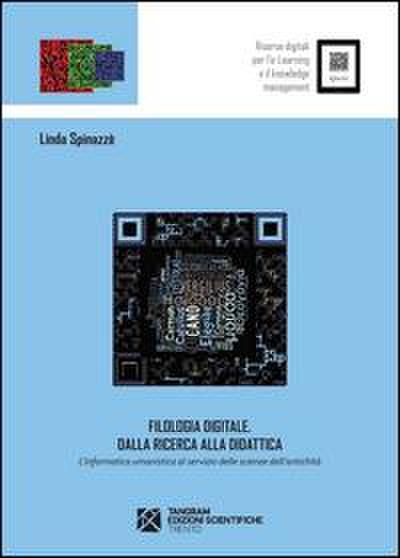 Spinazzè, L: Filologia digitale. Dalla ricerca alla didattic