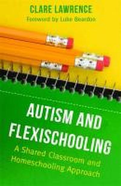 Autism and Flexischooling