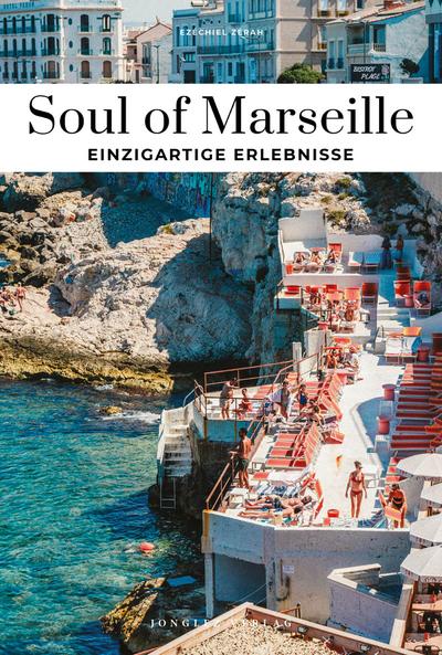 Soul of Marseille - einzigartige Erlebnisse