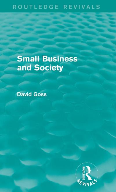 Small Business and Society (Routledge Revivals)