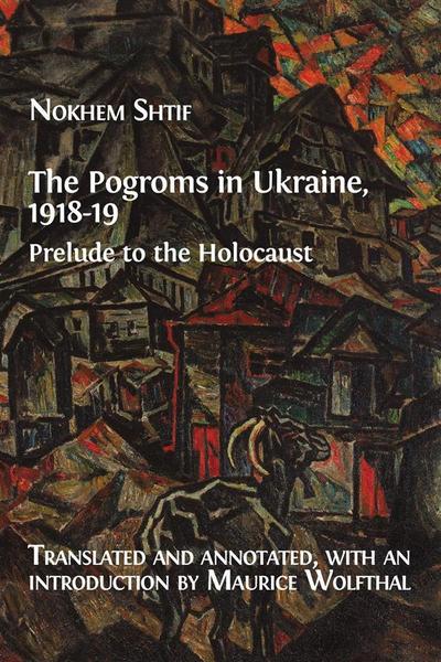 The Pogroms in Ukraine, 1918-19