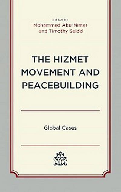 The Hizmet Movement and Peacebuilding