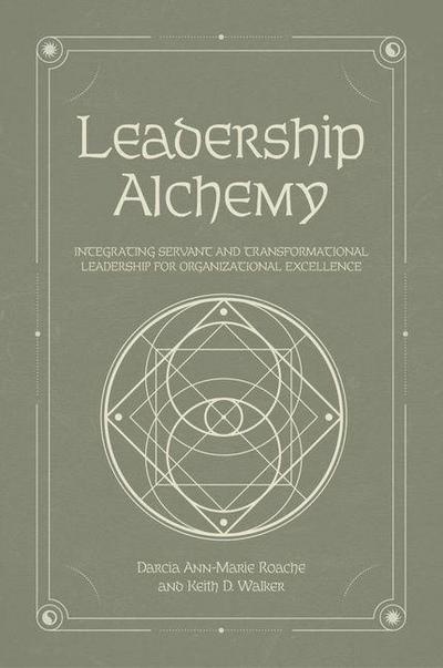 Leadership Alchemy