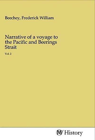 Narrative of a voyage to the Pacific and Beerings Strait