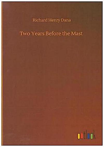 Two Years Before the Mast