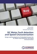 DC Motor fault detection and Speed Characterization