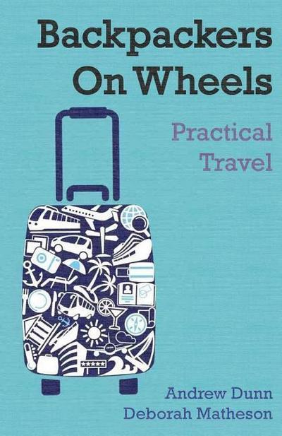 Backpackers On Wheels - Practical Travel