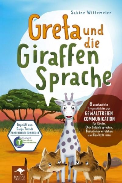 Greta und die Giraffensprache