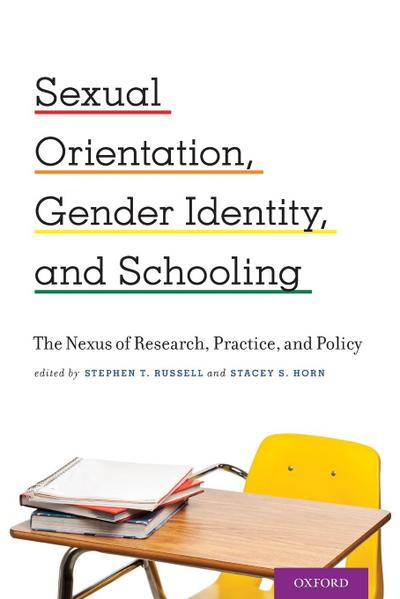 Sexual Orientation, Gender Identity, and Schooling