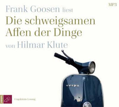 Die schweigsamen Affen der Dinge, 1 Audio-CD, 1 MP3