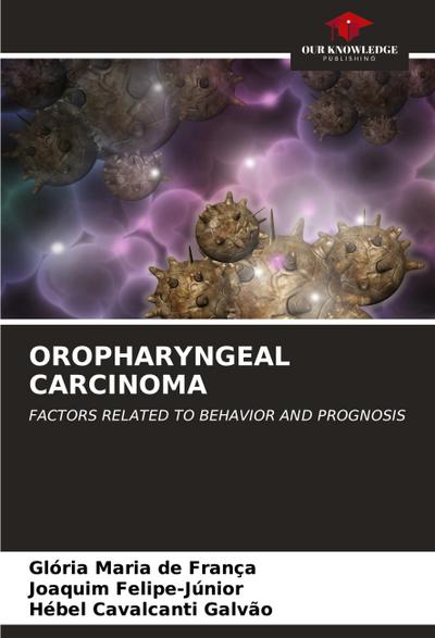 OROPHARYNGEAL CARCINOMA
