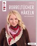 Bobbel-Tücher häkeln (kreativ.kompakt.)
